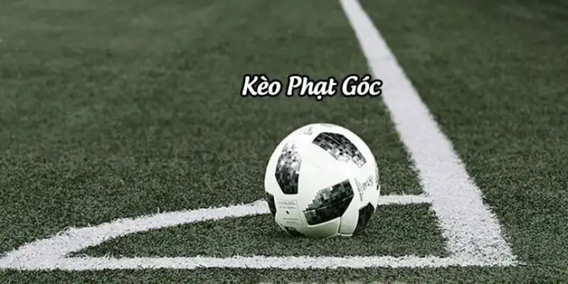 Lưu ý khi chơi kèo phạt góc