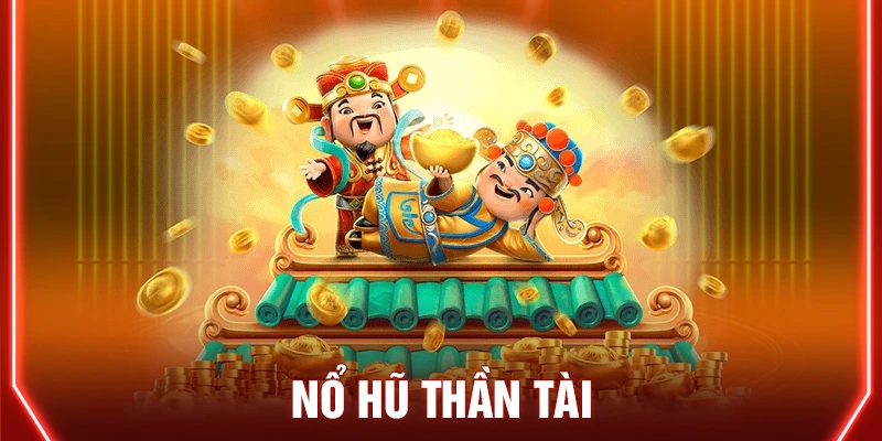 Nổ Hũ Thần Tài Dafabet